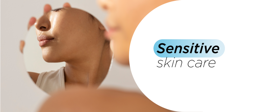 how to care damaged or sensitive skin